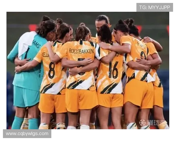 澳大利亚女足迎战智利队争夺国际赛场荣耀与胜利